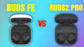 Samsung Galaxy Buds2 FE vs. Buds2 Pro
